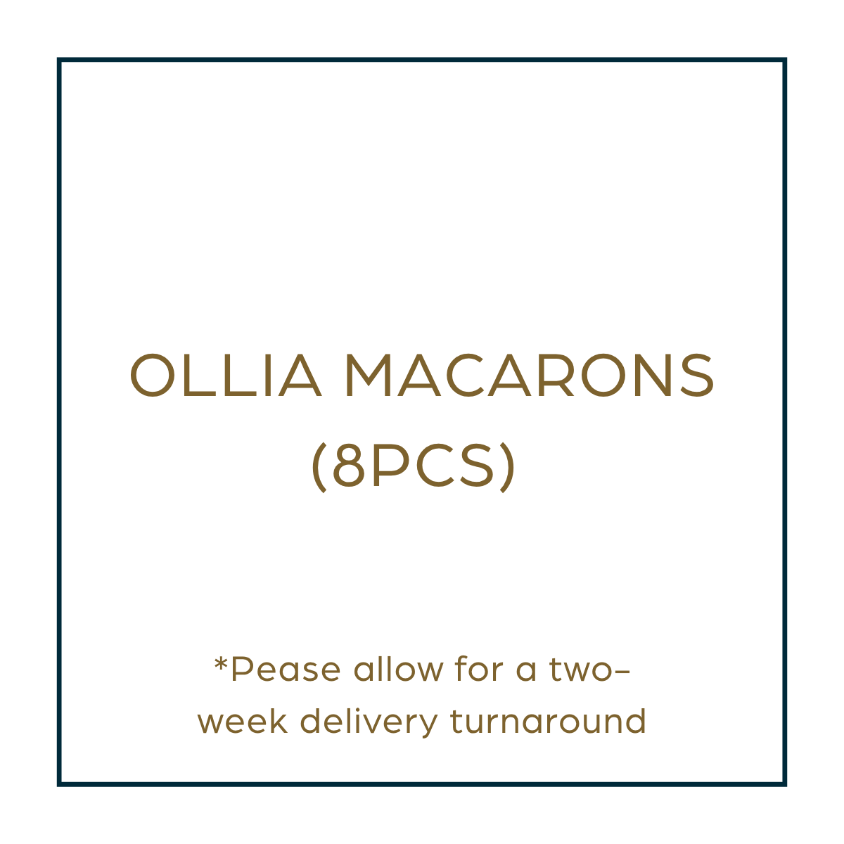 Ollia Macarons *** (Front Desk) (8pcs)