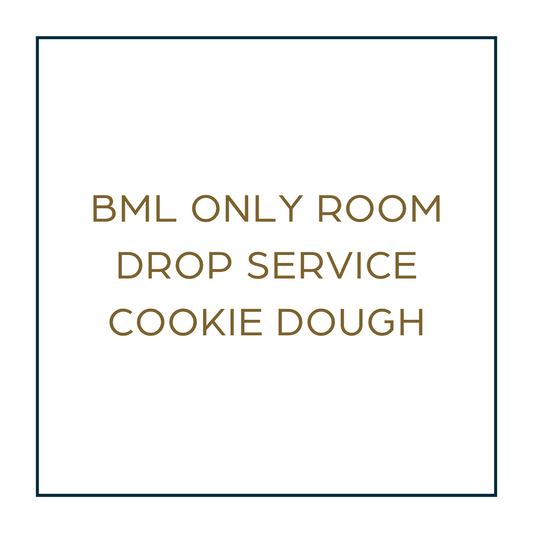 BML ONLY Room Drop Service Cookie Dough